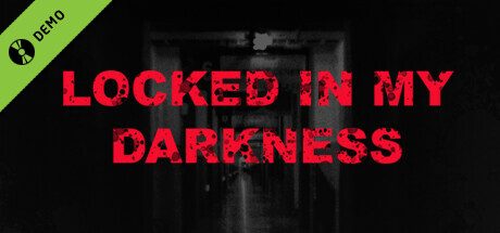 Locked in my darkness Demo cover art