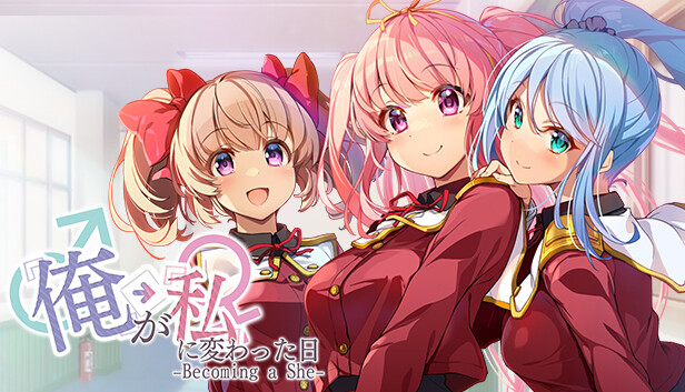 俺が私に変わった日…～Becoming a She～