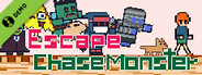 Escape Chase Monster Demo