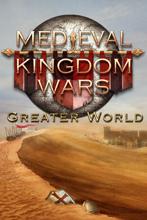Medieval Kingdom Wars - Greater World