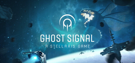 Ghost Signal: A Stellaris Game cover art