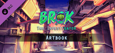 BROK the InvestiGator - Artbook cover art