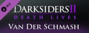 Darksiders II - Van Der Schmash Hammer