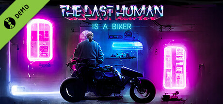 THE LAST HUMAN IS A BIKER Demo cover art