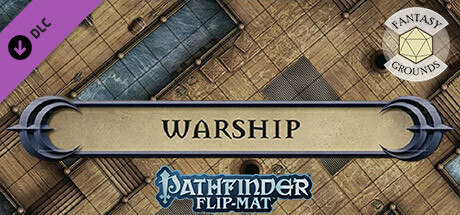 Fantasy Grounds - Pathfinder RPG - Pathfinder Flip-Mat - Warship cover art