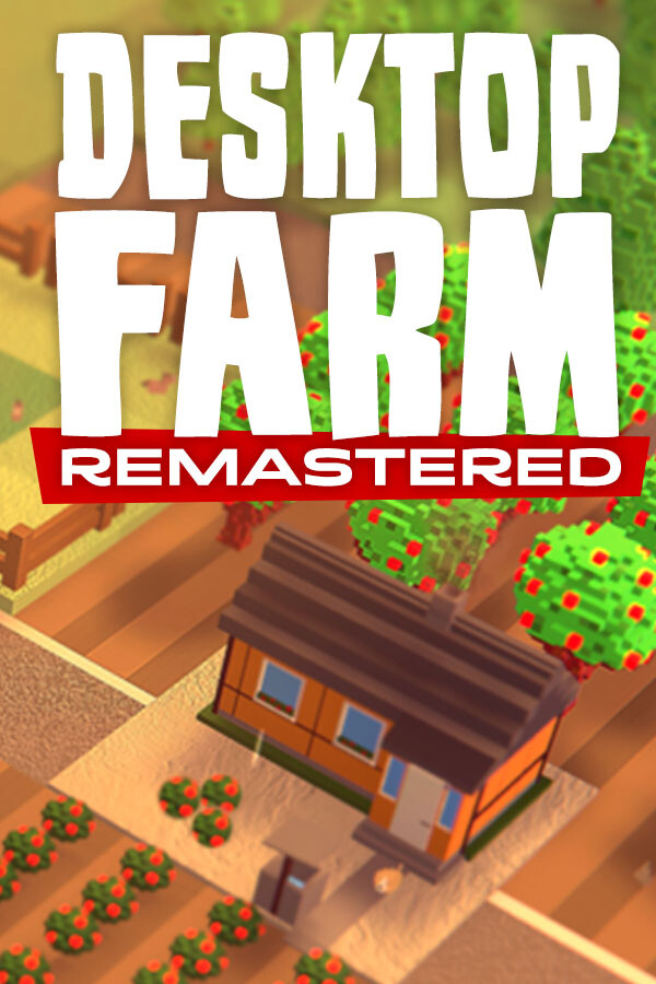 Desktop Farm Remastered for steam