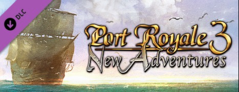 Port Royale 3 - New Adventures