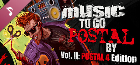 Music to Go POSTAL By Volume 2: POSTAL 4 Edition cover art