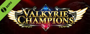 Valkyrie Champions Demo