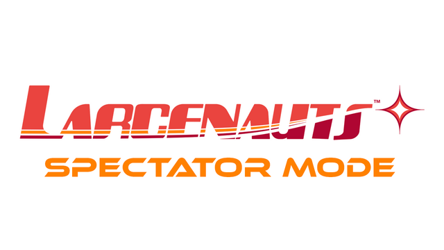 Larcenauts Spectator Mode Logo