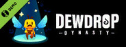 Dewdrop Dynasty Demo