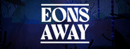 Eons Away Playtest
