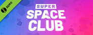 Super Space Club Demo