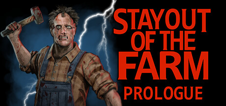 Stay Out Of The Farm: Prologue PC Specs