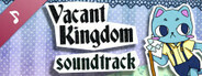 Vacant Kingdom Soundtrack