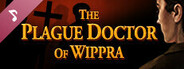 The Plague Doctor of Wippra - Soundtrack