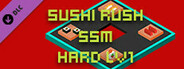 Sushi Rush SSM Hard Lv1