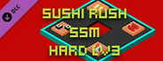 Sushi Rush SSM Hard Lv3