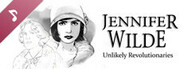 Jennifer Wilde: Unlikely Revolutionaries Soundtrack