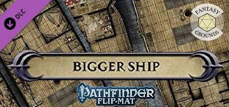 Fantasy Grounds - Pathfinder RPG - Pathfinder Flip-Mat - Bigger Ship cover art