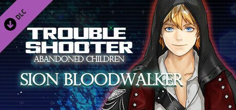 TROUBLESHOOTER: Abandoned Children - Sion's Costume Set cover art