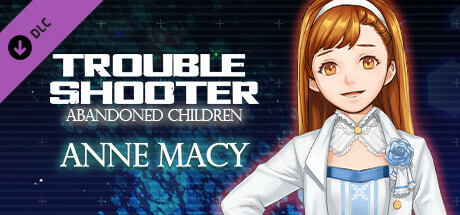 TROUBLESHOOTER: Abandoned Children - Anne's Costume Set cover art