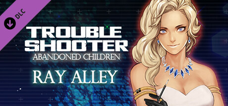 TROUBLESHOOTER: Abandoned Children - Ray's Costume Set cover art