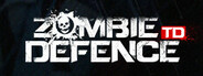僵尸塔防(Zombie Defence TD)