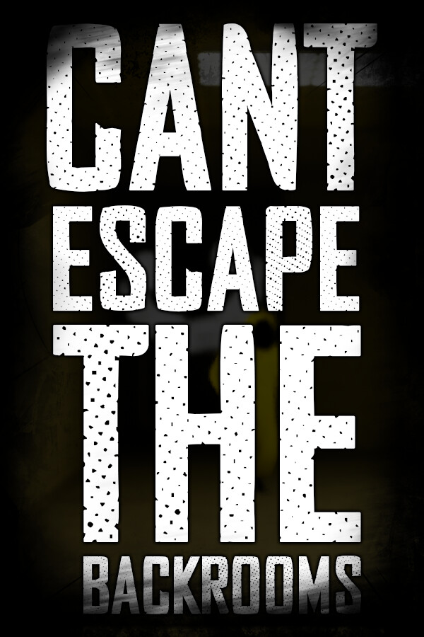 Steam portrait for CantEscapeTheBackrooms.