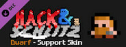 Dwarf - Support Skin