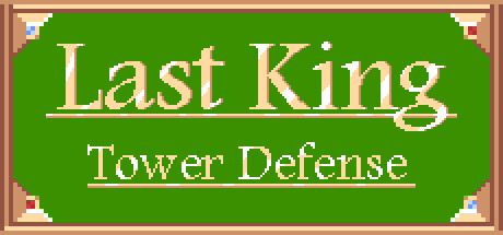 Last King - Tower Defense cover art