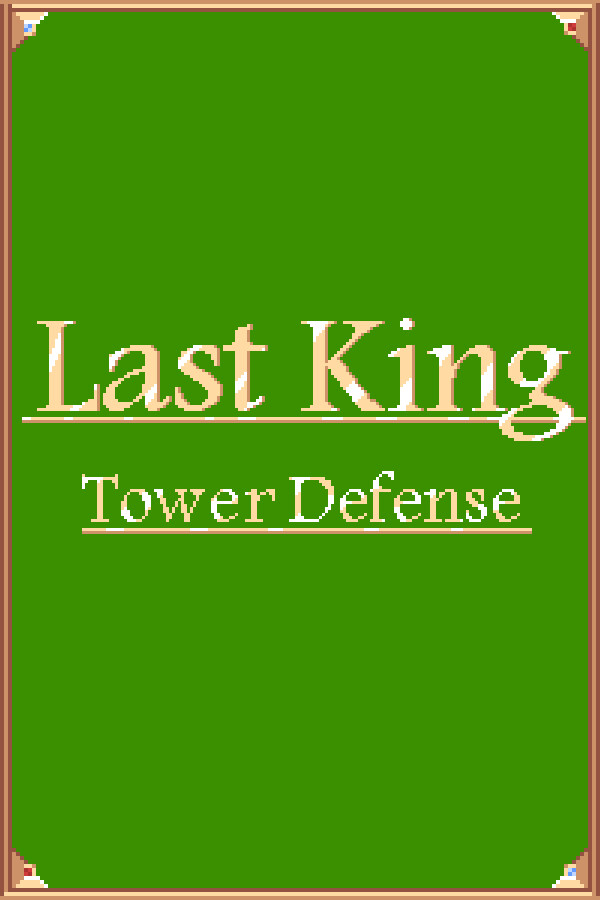 Last King - Tower Defense for steam