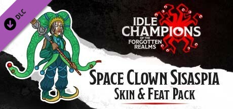 Idle Champions - Space Clown Sisaspia Skin & Feat Pack cover art