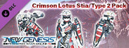 Phantasy Star Online 2 New Genesis - Crimson Lotus Stia/Type 2 Pack