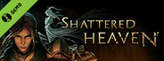 Shattered Heaven Demo