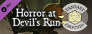 Fantasy Grounds - Horror at Devil's Run
