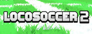 LOCOSOCCER 2 System Requirements