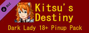 Kitsu's Destiny - Dark Lady 18+ Pinup Pack