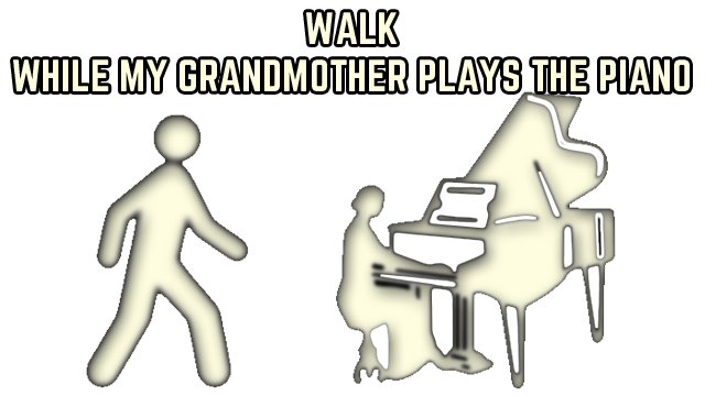 Walk While My Grandmother Plays The Piano Logo