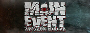 Main Event: Wrestling Manager System Requirements