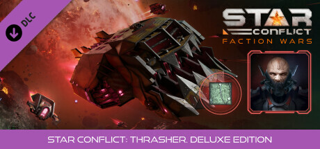 Star Conflict - Thrasher (Deluxe Edition) cover art
