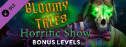 Gloomy Tales: Horrific Show DLC