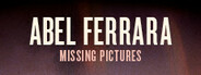 Missing Pictures : Abel Ferrara System Requirements