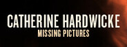 Missing Pictures : Catherine Hardwicke System Requirements