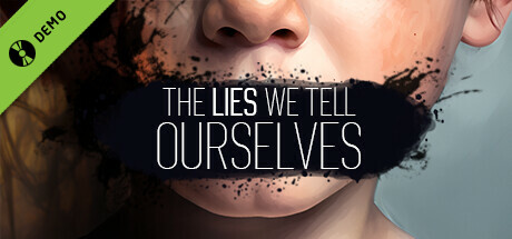 The Lies We Tell Ourselves Demo cover art