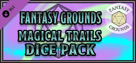 Fantasy Grounds - Magical Trails Dice Pack cover art