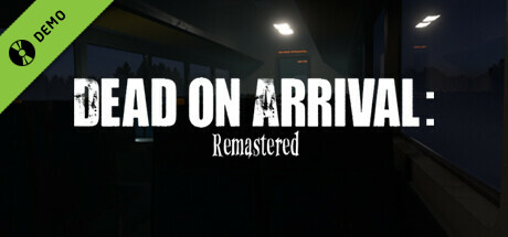 Dead on Arrival: Remastered Demo cover art