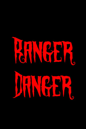 Ranger Danger