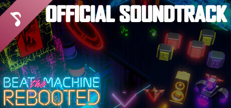 Beat the Machine: Rebooted Soundtrack cover art