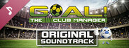 GOAL! The Club Manager - Original Soundtrack